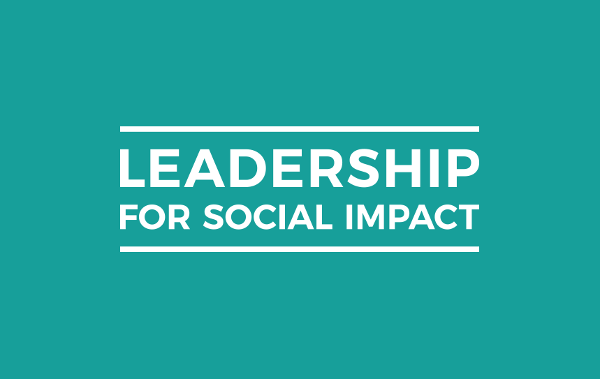 Leadership for social impact